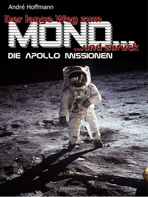 cover image of Der lange Weg zum Mond und zurück